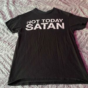 Not Today Satan Tee